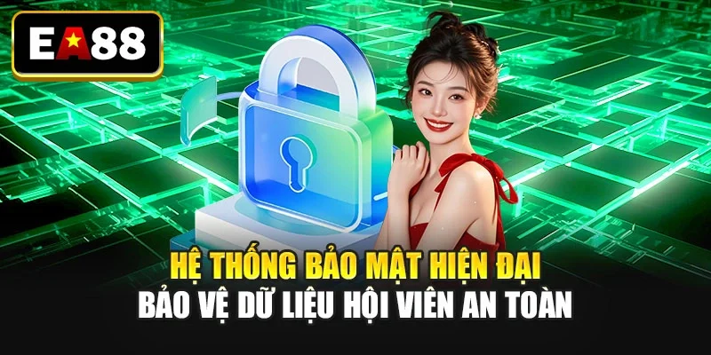 Hệ thống bảo mật hiện đại bảo vệ dữ liệu hội viên an toàn Hệ thống bảo mật hiện đại bảo vệ dữ liệu hội viên an toàn